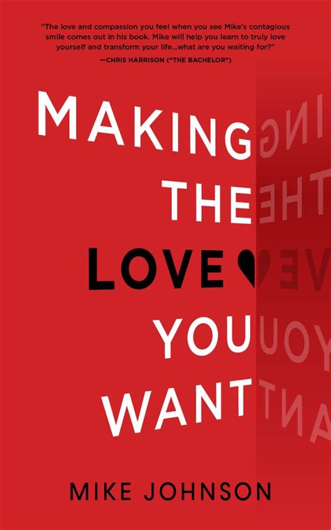 Making The Love You Want By Mike Johnson Best New Books Of October