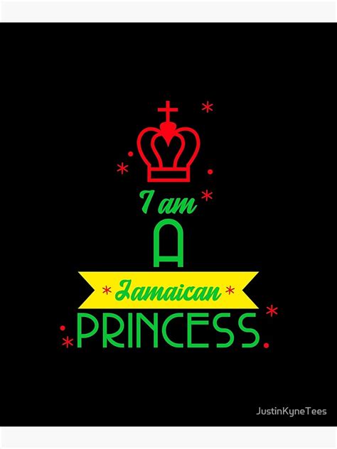 I Am A Jamaican Princess Jamaican People Poster By Justinkynetees Redbubble