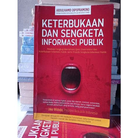 Jual Buku Keterbukaan Dan Sengketa Informasi Publik Panduan Lengkap