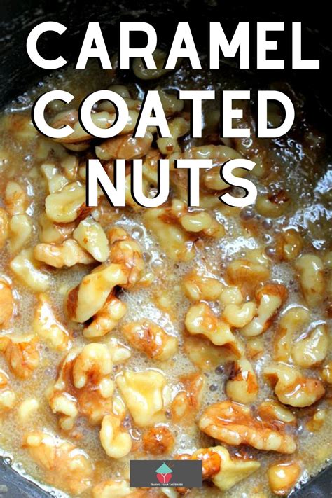 Caramel Coated Nuts Lovefoodies