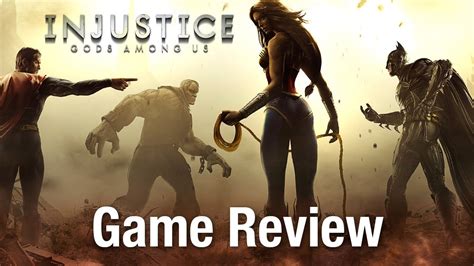 Injustice Gods Among Us Game Review Youtube