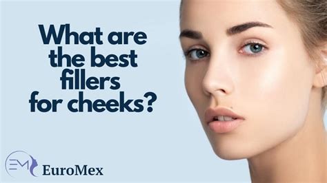 What Are The Best Fillers For Cheeks Euromex