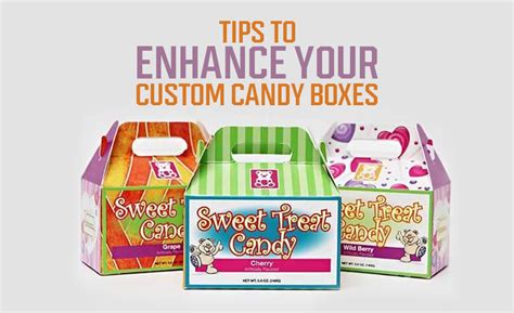 Tips To Enhance Your Custom Candy Boxes Absbuzz