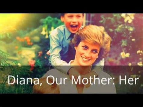 Diana Our Mother Her Life And Legacy Diana Lady Diana Spencer