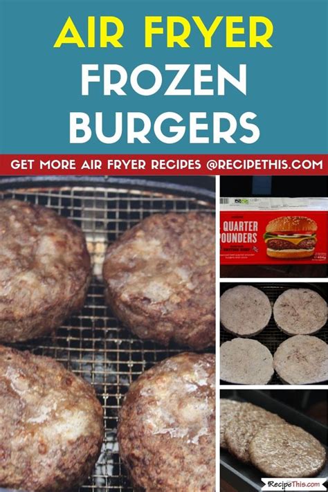 One serving of air fryer frozen beef burgers has 290 calories, 0 grams net carbs, and 19 grams protein. Air Fryer Frozen Burgers | Recipe in 2020 | Air fryer ...