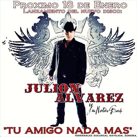 Julion Alvarez Tu Amigo Nada Más Disco Album 2013 Herson Music