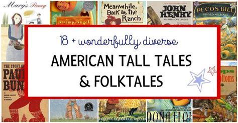 18 Diverse American Folktales And Tall Tales For Kids Teaching Tall