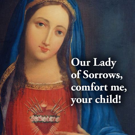 My Mother Mary Our Lady Of Sorrows Mother Mary Blessed Mother Mary