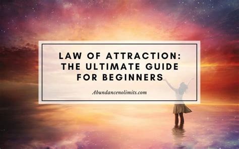 Law Of Attraction For Beginners The Ultimate Guide 2020