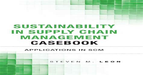 Sustainability In Supply Chain Management Casebookptgmediapearsoncmg