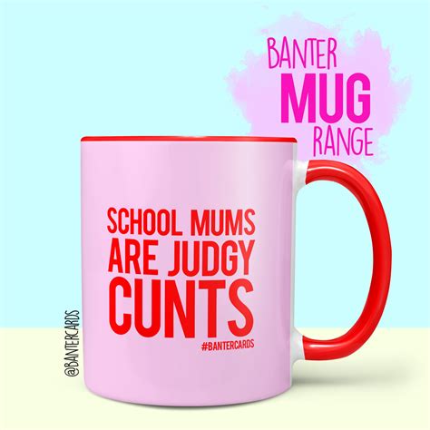 School Mums Are Judgy Cunts Mug