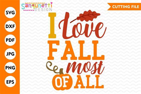 I love fall most of all SVG, fall SVG, cut file By Sanqunetti Design