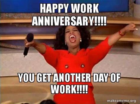 Work Anniversary Memes Funny