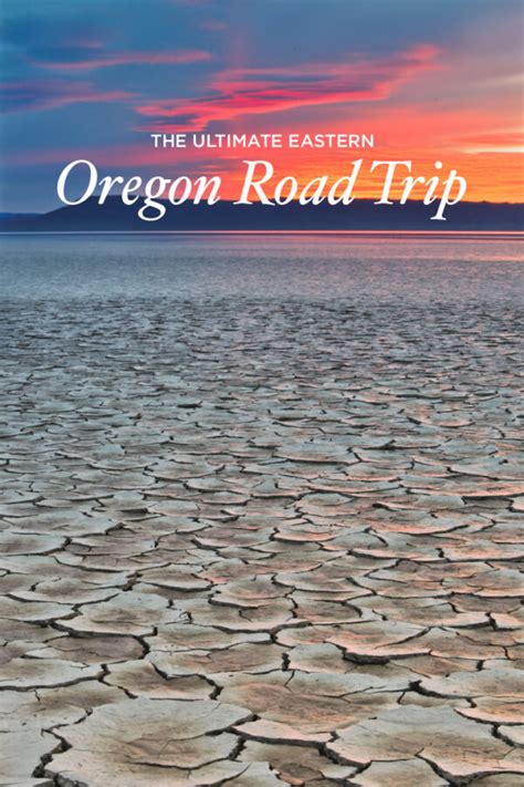 Eastern Oregon Road Trip Best Things To Do In Eastern Oregon