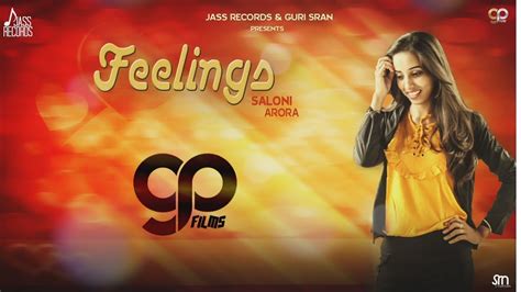 Feelings Full Song Saloni Arora Guri Sran New Punjabi Songs