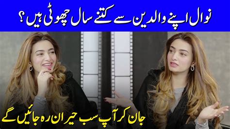 Unbelievable Age Difference Between Nawal Saeed And Her Parents Nawal