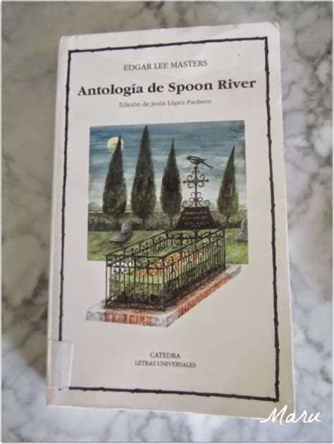 Leyendo Con Mar La Antología De Spoon River De Edgar Lee Masters