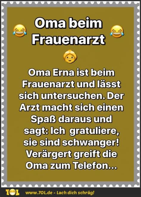 Ich glaube mama kifft lustige bilder spruche witze echt lustig in 2020 witze zum totlachen wirklich lustig glaube. Oma beim Frauenarzt in 2020 | Lustige witze zum totlachen ...