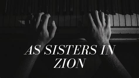 As Sisters In Zion Lyrics Youtube