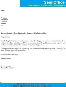 Outclass them with a cover letter that departs from the cliched responsible for formula, and focuses on your achievements instead. Job Application for the post of Marketing officer