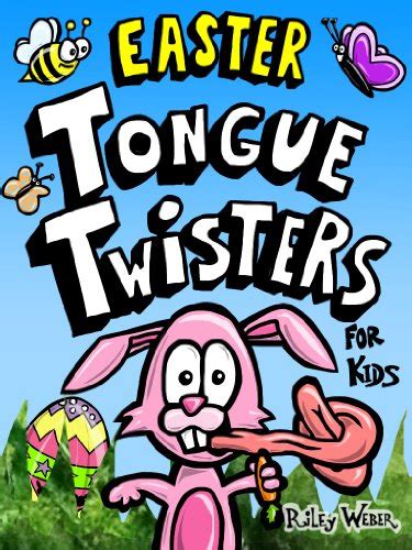 Easter Tongue Twisters For Kids English Edition Ebook Weber Riley