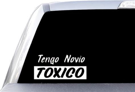 Tengo Novio Toxico Sticker Vinyl Decal Etsy
