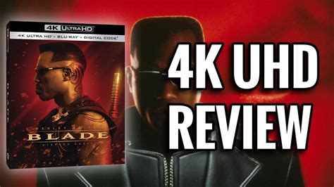 Blade 4k Ultrahd Blu Ray Review Clean 4k Image Or Too Much Dnr Youtube