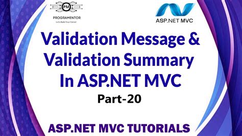 Validation Message And Validation Summary Methods In Asp Net Mvc