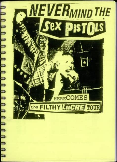 Sex Pistols Never Mind The Pistols Here Comes The Filthy Lucre Tour