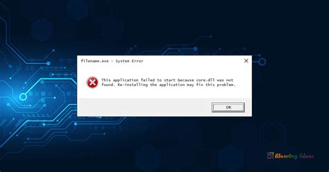 How To Fix Core Dll Not Found Or Missing Errors Blowing Ideas