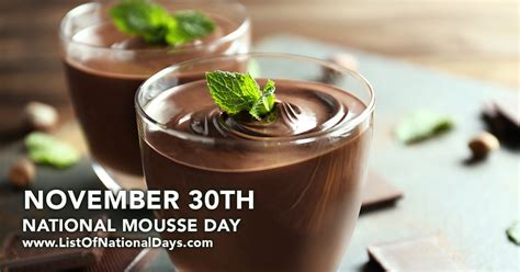 National Mousse Day List Of National Days