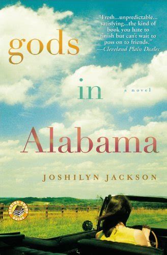 By Joshilyn Jackson Gods In Alabama By Joshilyn Jackson Goodreads