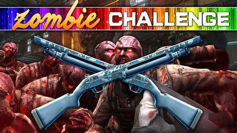 Zombie Challenge ★ Shotguns Only Call Of Duty Zombies Youtube