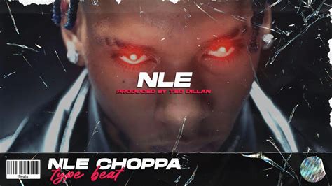 Sold Nle Choppa Type Beat Nle Prod By Ted Dillan Youtube