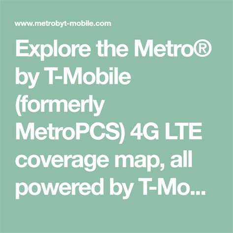 Explore The Metro By T Mobile Formerly Metropcs 4g Lte Coverage Map