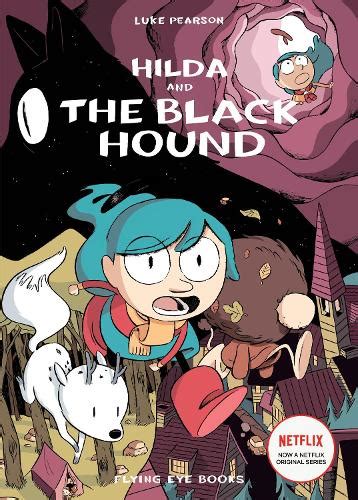 hilda and the black hound by luke pearson waterstones