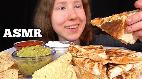 Asmr Chicken Quesadilla Mukbang No Talking Eating Sounds Youtube