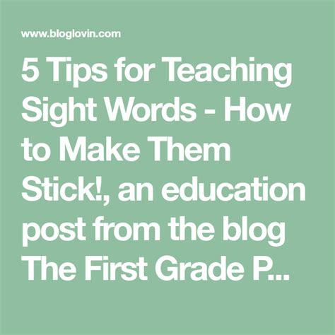 5 Tips For Teaching Sight Words How To Make Them Stick The First