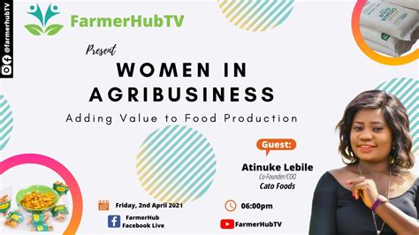 Women In Agribusiness Adding Value To Food Production Youtube