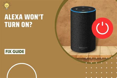 What To Do When Alexa Wont Turn On Try This Fix First