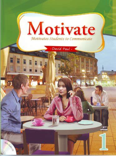Motivate Student Book With Audio Cd Level 1 By David Paul On
