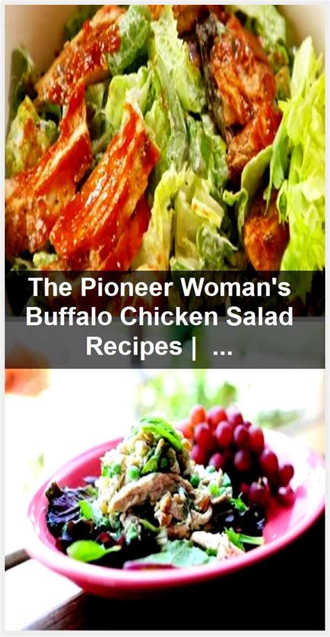 One family learning to live off the land, cut back on expenses,. The Pioneer Woman's Buffalo Chicken Salad Recipes