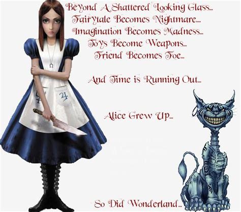 It was released on october 6, 2000 for pc and on july 20, 2001 for mac. American Mcgee Cheshire Cat Quotes. QuotesGram