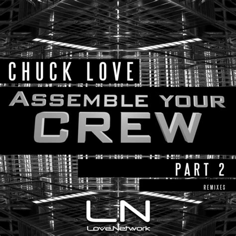 Assemble Your Crew Part 2 Album By Chuck Love Spotify