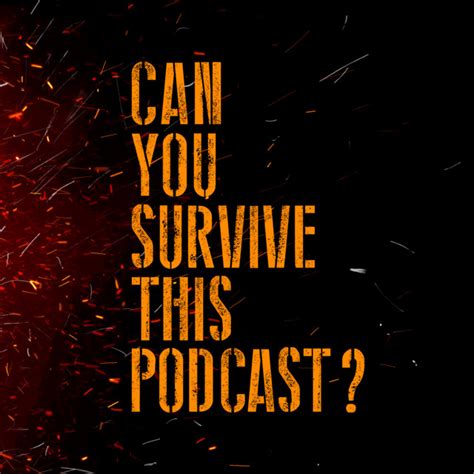 Can You Survive This Podcast Podcast On Spotify