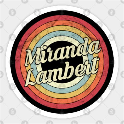 Miranda Lambert Retro Style Miranda Lambert Sticker Teepublic