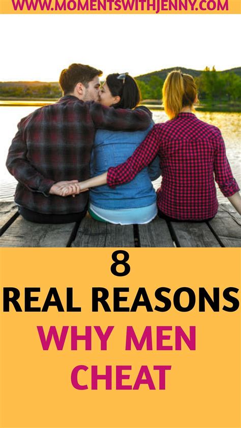 8 Obvious Reasons Why Men Cheat Why Men Cheat Best Relationship Advice Understanding Men