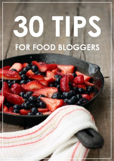 Top 30 Tips For Food Bloggers Dish By Dish