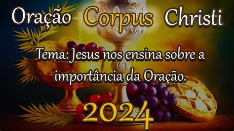 Oração De Corpus Christi 2024