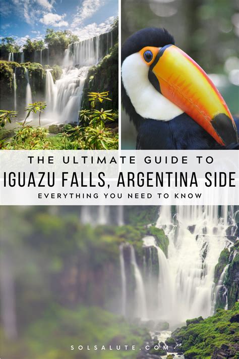 A Complete Guide To Iguazu Falls In Argentina Side Everything You